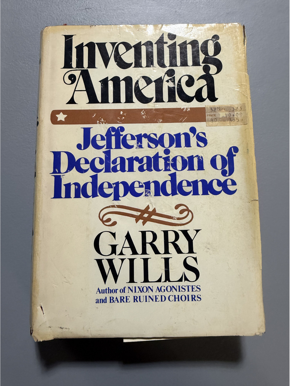 Inventing America Jefferson's Declaration of Independence Garry Wills 1978 HC DJ